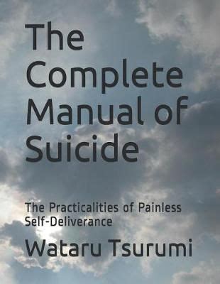 The complete manual of suicide english. - Zu theorie und geschichte der literatur.