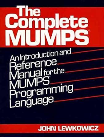 The complete mumps an introduction and reference manual for the mumps programming language. - Mercury 25 xd manuale di riparazione motore fuoribordo.
