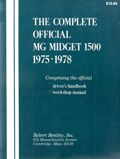 The complete official mg midget 1500 model years 1975 1978 comprising the official drivers handbook workshop manual. - Data structures and algorithm analysis solution manual goodrich.