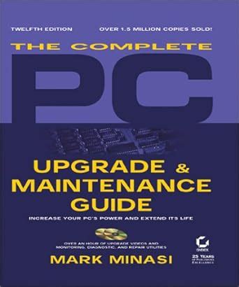 The complete pc upgrade maintenance guide 12th edition. - Manual de la plataforma giratoria memorex.