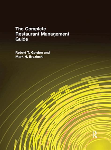 The complete restaurant management guide by robert t gordon. - Deutz f4 1011 series workshop manual.