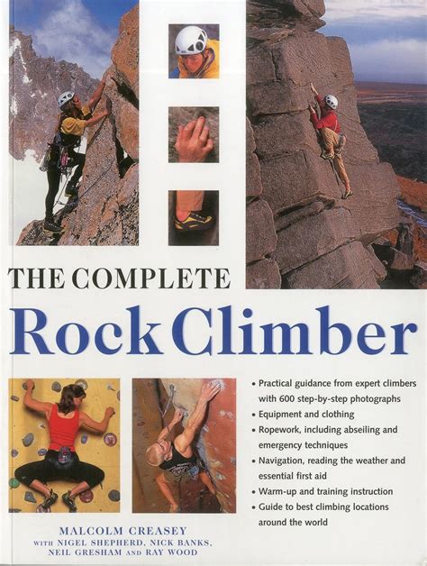 The complete rock climber the complete practical handbook on rock climbing from first steps to advanced rescue. - Trane xr90 manual heating troubleshooting red light.