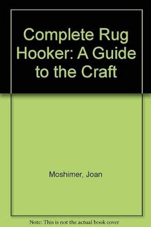 The complete rug hooker a guide to the craft. - 95 lexus ls400 factory repair manual.