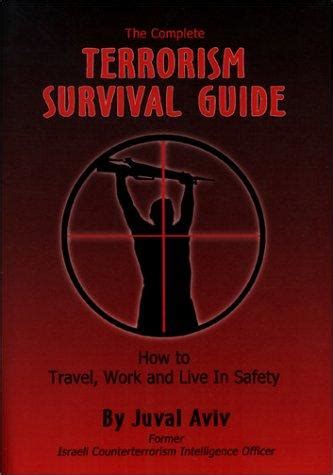 The complete terrorism survival guide by juval aviv. - Interconectividad manual para resoluci n de problemas.