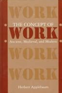 The concept of work by herbert a applebaum. - Formation sociale sakalava dans les rapports marchands.