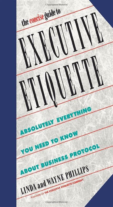 The concise guide to executive etiquette absolutely everything you need to know about business protocol. - Lectura y escritura en la educación especial.