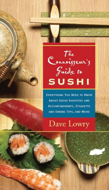 The connoisseur apos s guide to sushi everything you need to know a. - Bellum poenicum e l'arte di nevio.