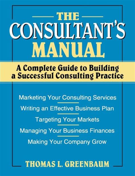 The consultant apos s manual a complete guide to building a succ. - Howard community college chem lab manual.