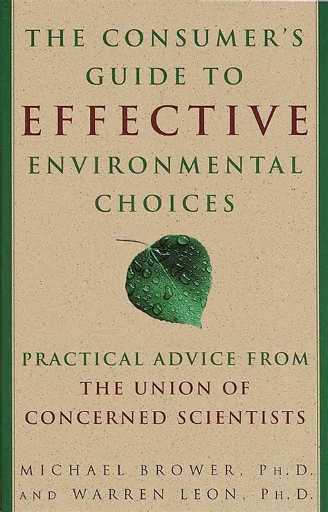 The consumers guide to effective environmental choices practical advice from the union of concerned scientists. - High standard model 107 military supermatic citation manual.