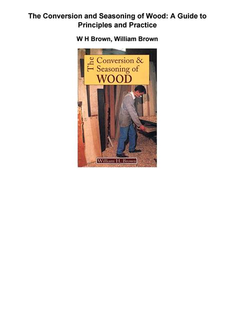 The conversion and seasoning of wood a guide to principles and practice. - Success for all curiosity corner theme guide.