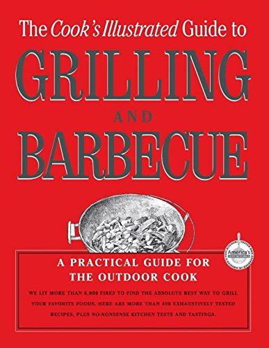 The cook s illustrated guide to grilling and barbecue. - Ingersoll rand sd 116 parts manual.