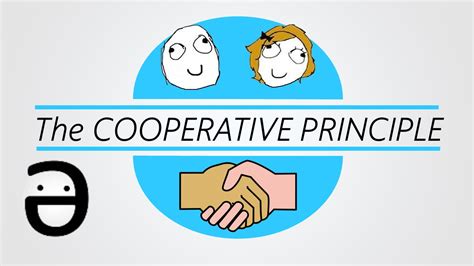 The cooperative principle is one of the major principles guiding people's communication to be successful and effective. Applying the Gricean maxims of .... 