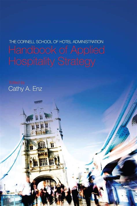 The cornell school of hotel administration handbook of applied hospitality strategy. - Nystce educating all students eas study guide.
