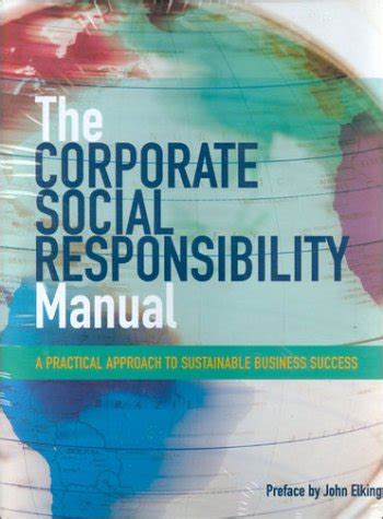 The corporate social responsibility manual by roger cowe. - General physics lab manual david loyd.
