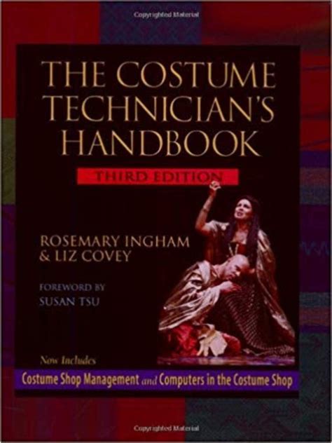 The costume technician s handbook 3 e. - The silk road journey with xuanzang.