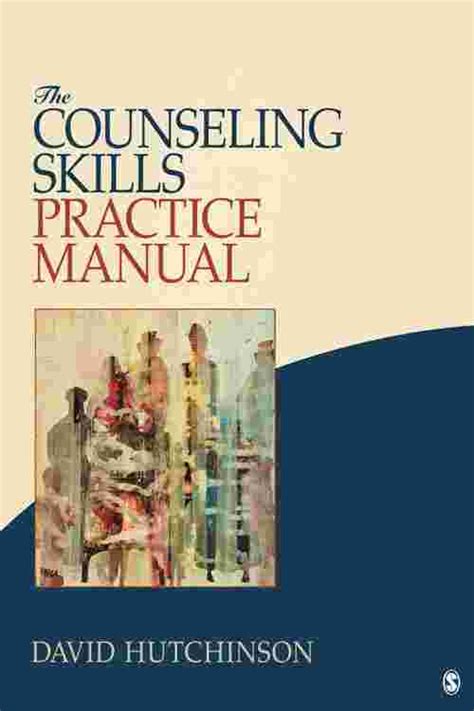The counseling skills practice manual by david hutchinson. - Manuale psichiatria e psicologia clinica invernizzi.