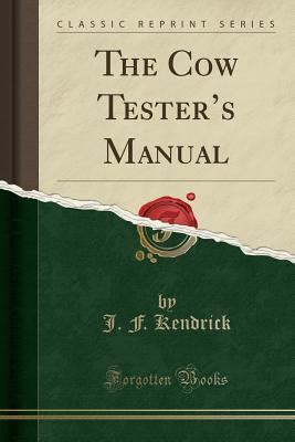 The cow testers manual by james frank kendrick. - Diario (1905-1926) e lettere a v. fabrizi de biani.