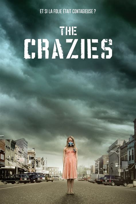 The crazies 2010. 1. 2. ». If you liked The Crazies you are looking for Weird Mystery type movies. Related movies to watch are "Quarantine", "Carriers" and "Quarantine 2: Terminal". See our list of 40 similar movies. 