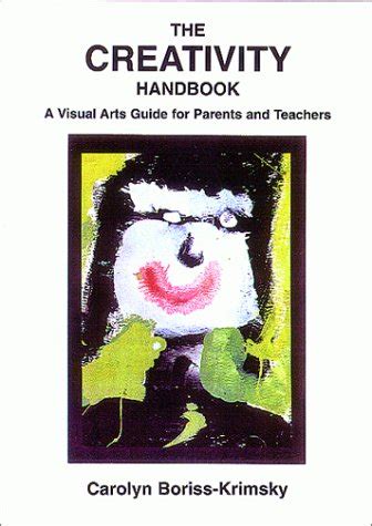 The creativity handbook a visual arts guide for parents and teachers. - Ein deutscher auf widerruf bd. 2. erinnerungen..