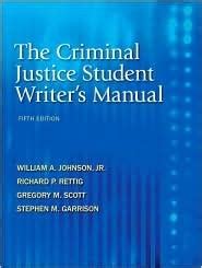 The criminal justice student writers manual 5th edition. - Beschrijving en evaluatie van het registratieprojekt amw.