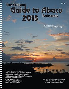 The cruising guide to abaco bahamas 2015. - Dodge ram 1500 maintenance schedule manual.
