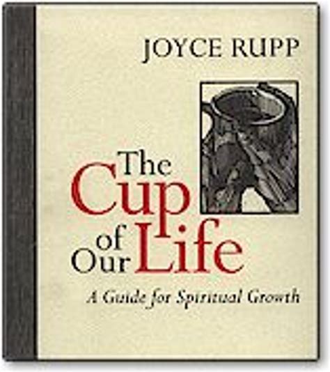 The cup of our life a guide for spiritual growth joyce rupp. - Verkeer en recreatie in natuur en landschap.