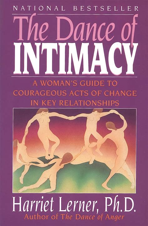 The dance of intimacy a womans guide to courageous acts of change in key relationships. - Examen de práctica parte b preguntas de la prueba de cwi.