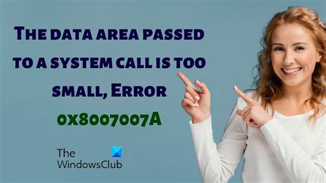 The data area passed to a system call is too small ERROR