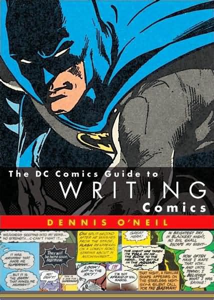 The dc comics guide to writing comics by dennis oneil. - Manuale d'uso 2015 ford focus se.