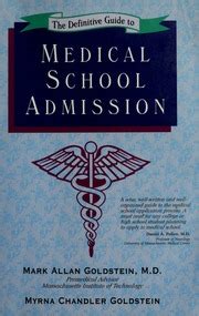 The definitive guide to medical school admission by mark a goldstein 1998 01 01. - Guida allo studio per la prassi scientifica generale 5435.