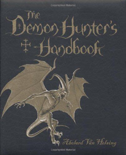 The demon hunters handbook the van helsing diaries. - Handbook for professional communication how to get your ideas across every single time.