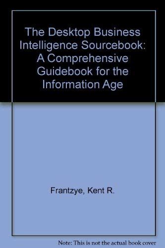 The desktop business intelligence sourcebook a comprehensive guidebook for the information age. - Eyewitness garden handbooks rock garden plants.