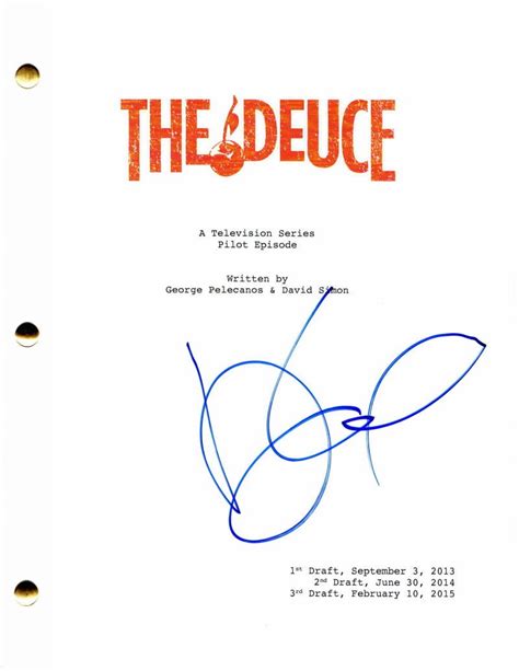 The deuce pilot script.  CHRISSY (V.  When he looks at the deuce he thinks of how many s...