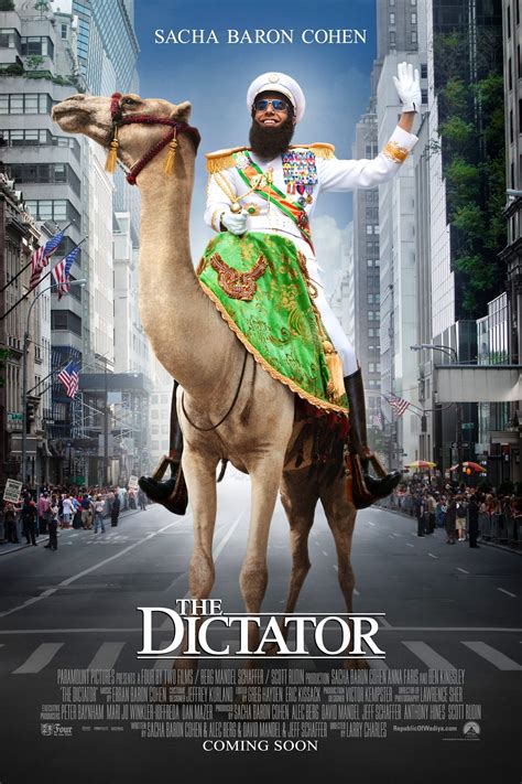 The dictator 2012 movie. The Dictator movie quotes include some of the best lines in this 2012 comedy film, which stars Sacha Baron Cohen as Admiral General Aladeen, dictator of the fictitious, rogue North African country the Republic of Wadiya. Unlike Cohen's previous mockumentary movies, Borat and Bruno, The Dictator includes an all-star cast. Many of … 