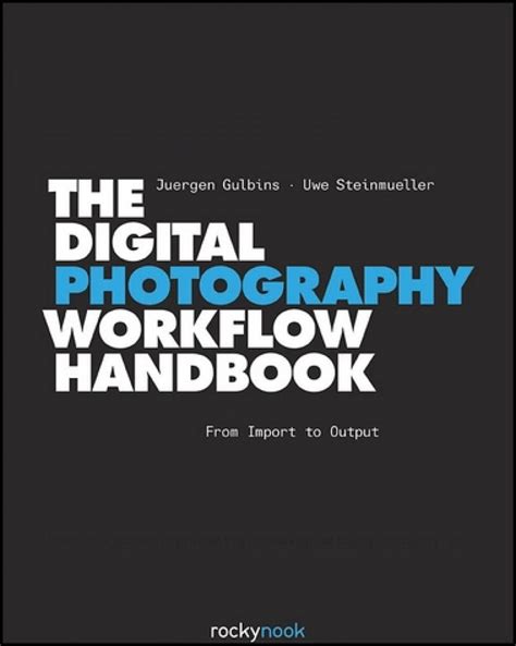 The digital photography workflow handbook from import to output. - Il libro completo dei kit prefabbricati e delle case prodotte dalla guida per il consumatore.