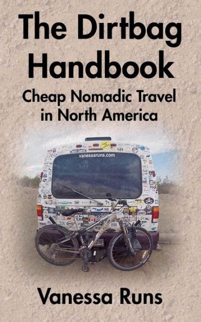 The dirtbag handbook cheap nomadic travel in north america. - Fundementals of oil and gas accounting solution manual.