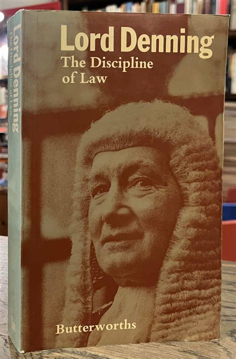 The discipline of law lord at denning. - Mike russ and casualty training guide.