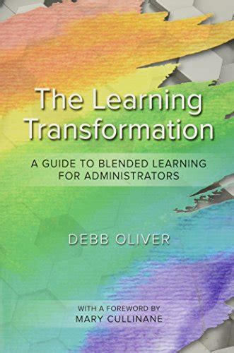 The district leadership academy packet a guide to blended learning for administrators. - The unschooling handbook how to use whole world as your childs classroom mary griffith.