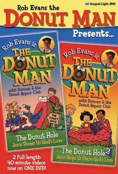 The donut man. Dec 19, 2006 · As the Donut Man, I was looking for an authoritative way to teach the children. I color-coded all of my videos for children who couldn’t read. I have the “yellow video,” the “green video ... 