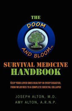 The doom and bloom tm survival medicine handbook by amy alton arnp. - Mcsa mcse windows 2003 upgrade study guide 70 292 and 70 296.