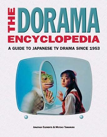 The dorama encyclopedia a guide to japanese tv drama since 1953. - Ritrattino di kant a uso di mio figlio.