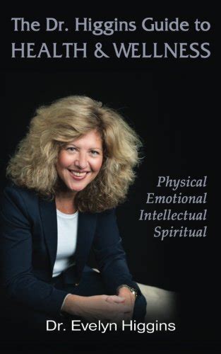 The dr higgins guide to health wellness physical emotional intellectual spiritual. - East meets west yang liu ppt.