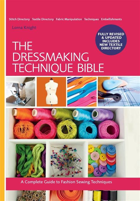 The dressmaking technique bible a complete guide to fashion sewing. - Manufacturing warehouse inventory policies and procedures manual.