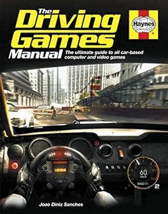 The driving games manual the ultimate guide to all car based computer and video games. - De l'autre coté de la forêt.