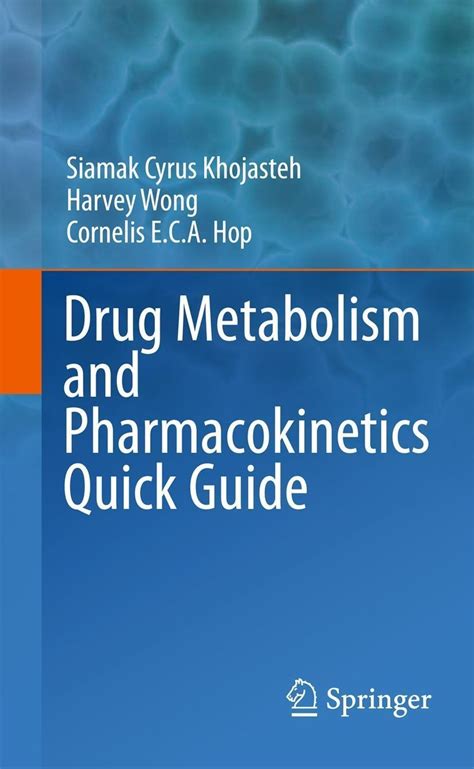 The drug metabolism and pharmacokinetics quick guide. - Origine et transformations de l'homme et des autres ©®tres.