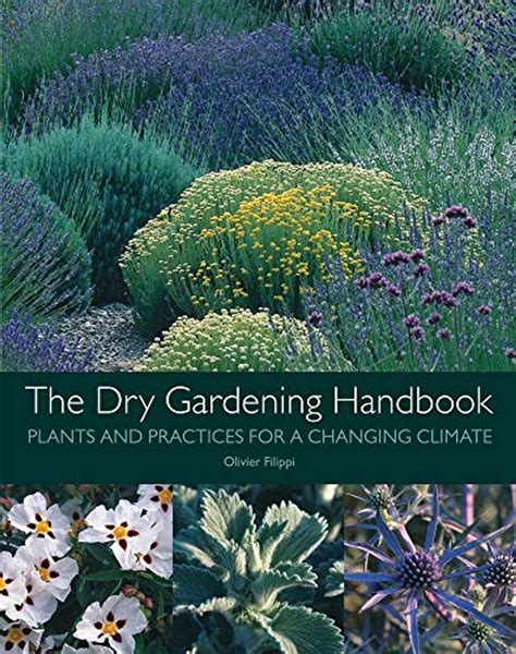 The dry gardening handbook plants and practices for a changing climate. - Handbook of local anesthesia 4th edition fourth edition.