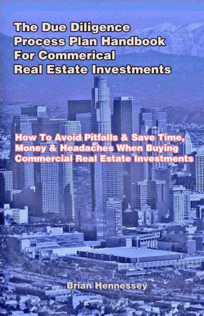 The due diligence process plan handbook for commercial real estate investments by hennessey mr brian 2012 paperback. - Mandante, ou, formulario de procurações particulares.