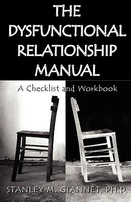 The dysfunctional relationship manual by stanley m giannet. - The psychology of crime a social science textbook.