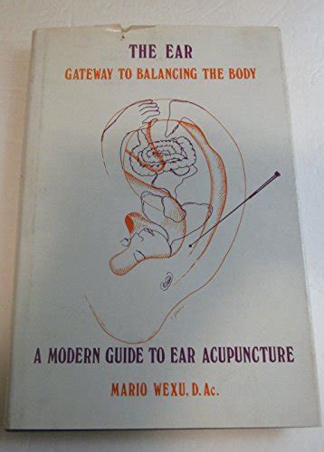 The ear gateway to balancing the body a modern guide to ear acupuncture. - Ensayo sobre el principio de la poblacion.