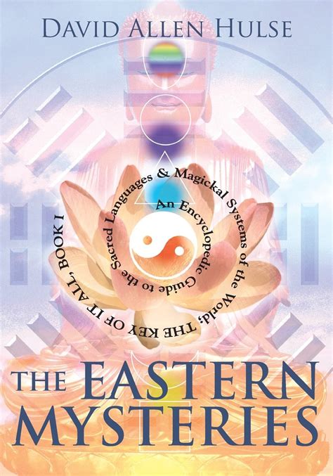 The eastern mysteries an encyclopedic guide to the sacred languages magickal systems of the world key of it all. - Politica, amministrazione e interessi a genova.